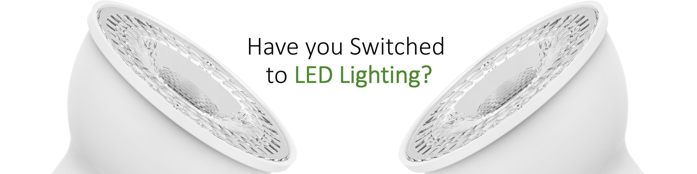 Why Switch To LED